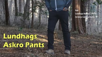 [박영준TV] 간절기용 바지 | Lundhags Askro Pants (feat. Arcteryx Gamma Pants &amp; Lundhags Makke LT Pants